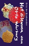 Het dilemma van Otto Warburg - Eric C. de Brabander - 9789062659340