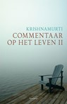 Commentaar op het leven II - Jiddu Krishnamurti - 9789062711062