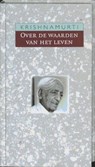 Over de waarden van het leven - KRISHNAMURTI - 9789062719150