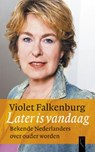 Later is vandaag - FALKENBURG, Violet - 9789063053260