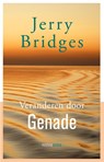 Veranderen door genade - Jerry Bridges - 9789063180621