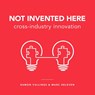 Not invented here - Ramon Vullings ; Marc Heleven - 9789063693794