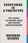 Everything is a Prototype - Brendan Kearns - 9789063697266