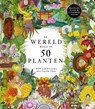 De Wereld rond de in 50 Planten -  - 9789063697372