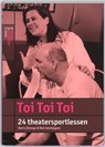 Toi, toi, toi - Doris Elzinga ; R. Smallegoor - 9789064037306