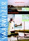 Vaarwijzer : Het IJsselmeer - Michiel Scholtes - 9789064103964