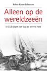 Alleen op de wereldzeeën - Robin Knox-Johnston - 9789064106873