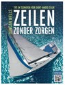 Zeilen zonder zorgen - Duncan Wells - 9789064107504