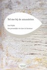 Tel me bij de amandelen - Leo Frijda - 9789064461088