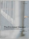 The enclosed garden - R. Aben ; S. de Wit - 9789064503498