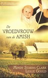 De vroedvrouw van de Amish - Mindy Starns Clark ; Leslie Gould - 9789064513428