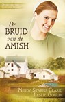 De bruid van de Amish - Mindy Starns Clark ; Leslie Gould - 9789064513442
