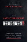 Is de grote verdrukking begonnen? - Amir Tsarfati - 9789064514135