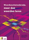 Woordenschatonderwijs, meer dan woorden leren - Tessa de With ; Maartje Visser ; Hans Puper - 9789065086549