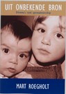 Uit onbekende bron - M. Roegholt - 9789065231260