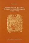 Hoge Raad van Holland, Zeeland en West-Friesland (1582-1795) - M.C. Le Bailly ; Chr.M.O. Verhas - 9789065509185