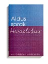 Aldus sprak Heraclitus - Heraclitus - 9789065540454