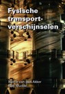 Fysische Transportverschijnselen - H. van den Akker ; R. Mudde - 9789065621856
