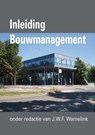 Inleiding Bouwmanagement - J.W.F. Wamelink - 9789065622501