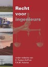 Recht voor Ingenieurs - Kineke Festen-Hoff ; Fred Hobma - 9789065622655