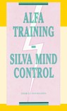 Alfa Training Silva Mind Control - J.I. van Baaren - 9789066590649