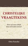 Christelijke Vraagtekens - Otto Funcke - 9789066592933