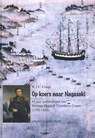 Op koers naar Nagasaki - W.J.C. Coops - 9789067076722