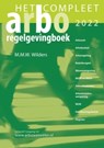 Het Compleet Arbo-Regelgevingboek 2022 - M. Wilders - 9789067206006