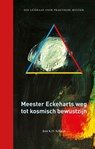 Meester Eckeharts weg tot kosmisch bewustzijn - K.O. Schmidt - 9789067323871