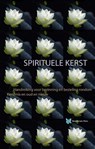 Spirituele Kerst - André de Boer ; Tanja Rozema - 9789067324434