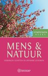 Mens en natuur - Matthijs Schouten ; Willem Beekman ; Dianne Sommers ; Beatrice Augrandjean ; Leo Duivenvoorden ; Warner Van der Veer-Jehee ; Fabienne Vanhoorde ; Eric Op ’t Eynde - 9789067324977