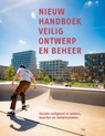 Nieuw handboek veilig ontwerp en beheer - Manuel Lopez ; Paul van Soomeren - 9789068688764