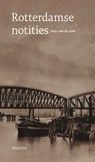 Rotterdamse notities - Paul van de Laar - 9789068689020