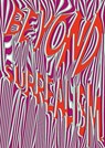 Beyond Surrealism - Saskia van Kampen-Prein - 9789069183350