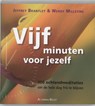 Vijf minuten voor jezelf - Jeffrey Brantley ; Wendy Millstine - 9789069637013