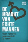 De kracht van echte mannen - David Deida - 9789069638935
