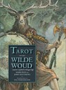 Tarot van het wilde woud - Mark Ryan ; John Matthews - 9789069639635