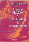 Dossier Harry Potter & J.K. Rowling & woordenboek - Martine Letterie - 9789070282868