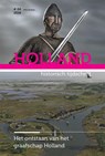 Het ontstaan van het graafschap Holland - Ad van der Zee ; Tim de Redder ; Henk Looijesteijn - 9789070403782