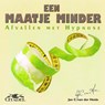 Een maatje minder - Jan C. van der Heide - 9789070774523
