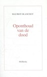 Oponthoud van de dood - Maurice Blanchot - 9789071044090
