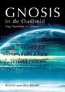 Gnosis in de Oudheid - Roelof van den Broek - 9789071608278