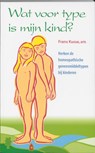 Wat voor type is mijn kind? - F. Kusse - 9789071669576