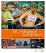 En... wat ging er door je heen? - Bart Beijer ; Cors van den Brink ; Hans Klippus ; Henk Stouwdam ; John Volkers ; Eimer Wieldraaijer - 9789071902161