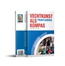 Vechtkunst als Kompas -  - 9789071902413