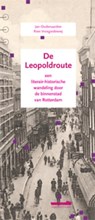 De Leopoldroute - Rien Vroegindeweij ; Jan Oudenaarden - 9789072247063