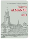 Deventer Almanak / Voor het jaar 2012 - ALTENA, Bonne / Blaak, Helene / Brok, Har / Buissink, Frans - 9789072439727