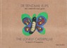 De eenzame rups - Petra Roelofs - 9789072475565