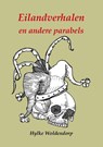 Eilandverhalen en andere parabels - Hylke Woldendorp - 9789072475756