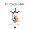 Het leven is een feest - Ingrid Regout - 9789072594112